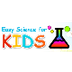 Easy Science for Kids