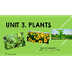 Unit 3. Plants