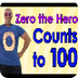 Zero The Hero | Count to 100 |