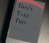Don't Take This Risk by Poison