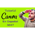 Tutorial Canva  Español 2017 -