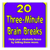 20 Three-Minute Brain Breaks |