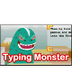 Typing Monster 