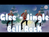Glee - Jingle Bell Rock | La P