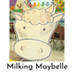 Maybelle the Moo Cow