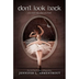Don't Look Back by Jennifer L.