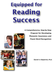 Equipped For Reading Success –