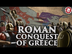 How Rome Conquered Greece - Ro