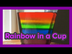 Science Activity for Kids: Rainbow in a Cup