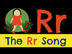The Letter R Song