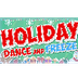 Holiday Dance and Freeze | Hol