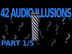 42 Audio Illusions & Phenomena