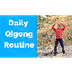 Daily QiGong Routine 10 min