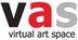 VAS - Virtual Art Space