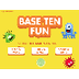 Base Ten Fun