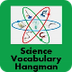 Science Vocabulary Hangman