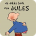 Jules - DE DIKKE BUIK VAN JULE