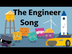 The Engineer Song