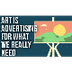 Art is Advertising 