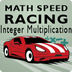 Math Speed Racing Integer Mult
