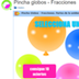 Pincha globos - Fracciones |