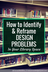 Identify and Reframe Design