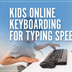 Kids Online Keyboarding For Ty