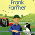 Frank the Farmer