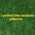 Rainbow Rare Pikachu