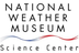 National Weather Museum & Scie