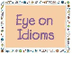 Eye on Idioms ReadWriteThink