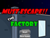 Must Escape The Factory | Play