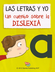 Las letras y yo: Un cuento sob