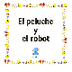 El peluche y el robot by Mª As