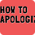 How to Apologize - YouTube