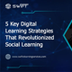 5 Key Digital Learning Strateg