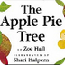 The Apple Pie Tree by Zoe Hall