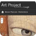 Art Project - Google cultural 