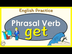 Phrasal Verb | Get | | TED-Ed