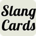 Slang Cards (@slangcards) • In