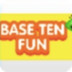 Base Ten Fun - Learning Place 
