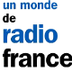Un Monde de Radio France en re