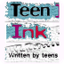 Teen Ink | A teen literary mag
