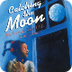 Catching the Moon: The Story o