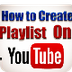 How to Create Playlist on YouT