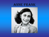 Wie is Anne Frank?