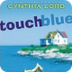 Touch Blue by Cynthia Lord | S