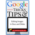 Google Tricks and Tips: Editin