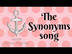 The Synonyms Song