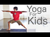 Yoga for Kids (So Fun!)